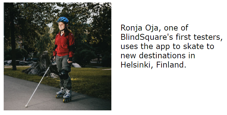 Ronja Oja, eine der ersten Testerinnen von BlindSquare benutzt die App um zu neuen Zielen in Helsinki zu skaten.